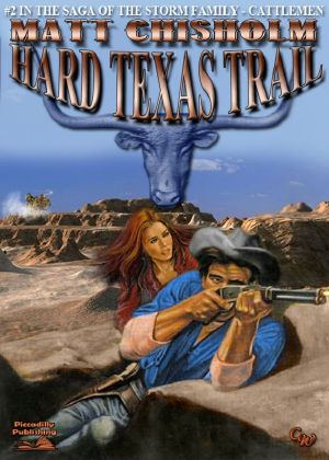 [Storm Family 01] • Hard Texas Trail